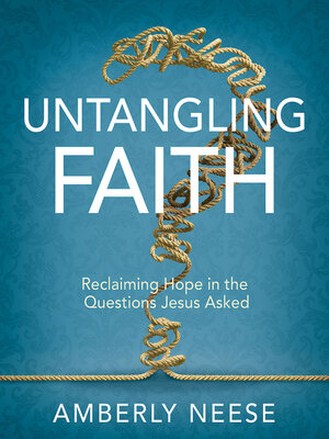 cover image of Untangling Faith Women's Bible Study Participant Workbook